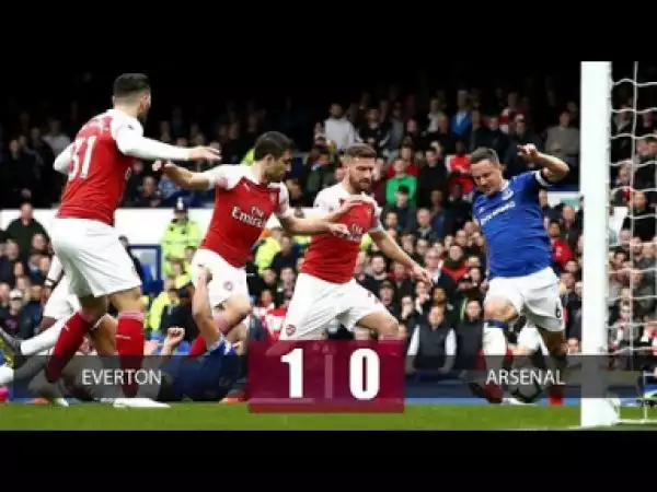 Everton vs Arsenal 1 - 0 | EPL All Goals & Highlights | 17-04-2019